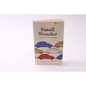 Small Wonder, Story of the Volkswagen, Nelson, 1970, Illustrated ~ 251228-WH 708